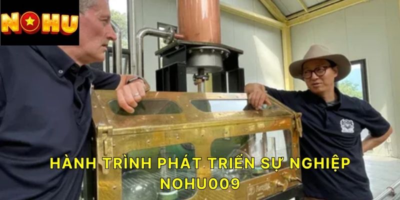 Hành trình phát triển sự nghiệp NOHU009